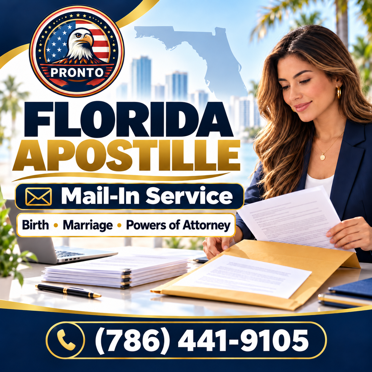 PRONTO Florida mail-in apostilles for birth certificates, marriage certificates and powers of attorney.